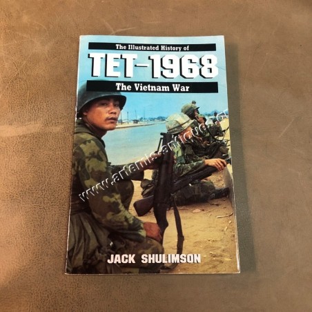 TET - 1968 The Illustrated History of The Vietnam War by Jack Salimson