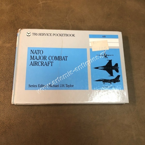 NATO Major Combat Aircraft Tri-Service Press Pocketbook by Michael J. H. Taylor