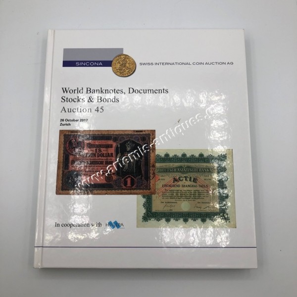 Wold Banknotes , Documents , Stocks & Bonds Auction 45 2017 SINCONA