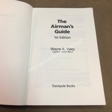 The Airmans Guide 1st Edition Wayne A. Valey Captain USAF