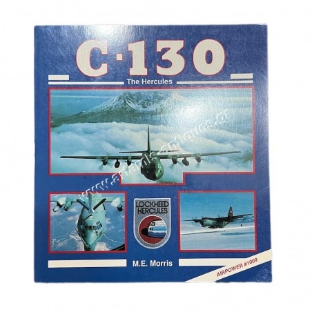 C-130 The Hercules M.E. Morris