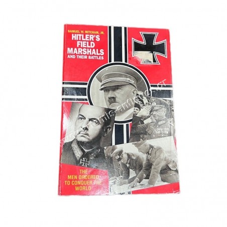 Hitler's field Marshals and their battles by Samuel W. Mitcham Jr.