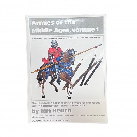 Armies of the Middle Ages , volume 1 by Ian Heath