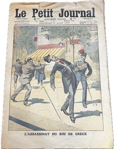 Le Petit Journal 30 Μαρτίου 1913 , Η Δολοφονία του Βασιλιά Γεωργίου της Ελλάδος