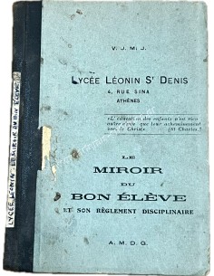 Lycée Leonin St Denis Le Miroir du Bon Eleve et son Règlement Disciplinaire