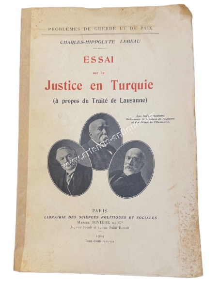 Essai sur la Justice en Turquie ( a propos du Traite de Lausanne), Charles Hippolyte Lebeau 1924