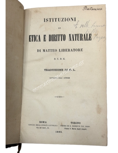 Istituzioni di Etica e Diritto Naturale, Liberatore 1865 - De Recta Humanae Mentis, Baldinoti 1855