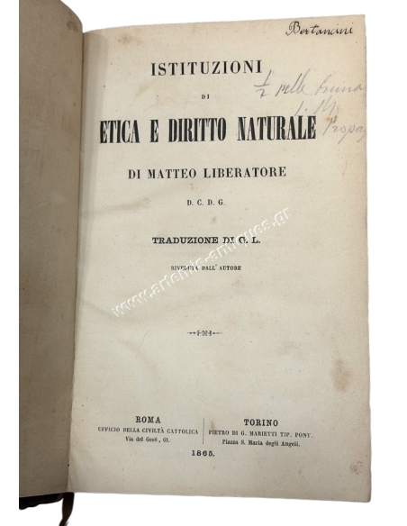 Istituzioni di Etica e Diritto Naturale, Liberatore 1865 - De Recta Humanae Mentis, Baldinoti 1855