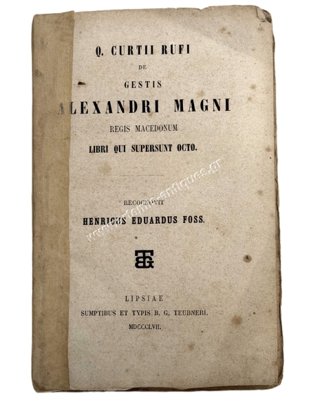 Q. Curtii Rufi de Gestis Alexandri Magni Regis Macedonum Libri qui supersunt octo 1857